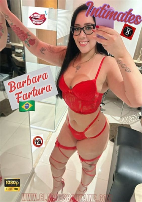 芭芭拉法圖達的《親密關係》未剪輯版,包括幕後花絮